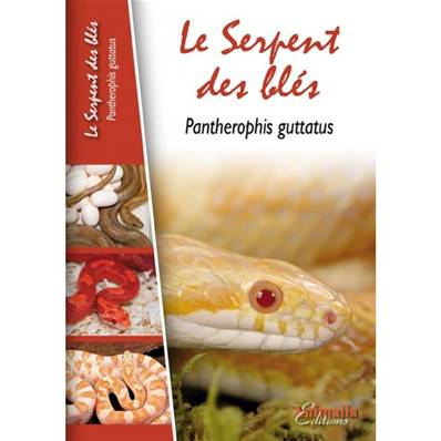 Livre sur le Serpent des Blés - Pantherophis guttatus